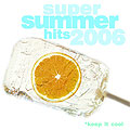 Компилация Super Summer Hits 2006