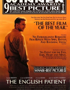 Английският пациент - лентата е екранизация по  едноименния роман на канадеца Майкъл Ондатджи  (удостоен и с награда "Букър"), а в основата на  реализацията й е вече покойният Антъни Мингеля.  В годината, в която се появява на голям екран -  1996, филмът печели 9 награди Оскар (вкл. за  най-добър филм и режисура), а също така грабва  и 3 награди "Златен глобус".

