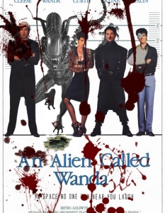Alien, Called Wanda 
Интересно, на на постера се вписва доста добре...  
 Колаж:  Worth1000

Терминаторите превзеха Холивуд! >>
 