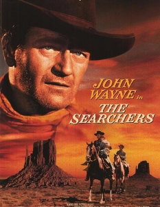 The Searchers (Следотърсачи)
Между най-добрите уестърни не може да не попадне и поне една от колаборациите на Джон Уейн и Джон Форд. 
