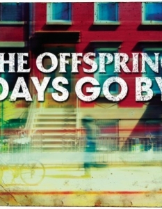 3. The Offspring – Days go By – 26 юни
26 юни е датата на издаване на Days go By - деветият студиен албум на The Offspring. 12 песни, които ще бъдат и главният сетлист на пънк-рок бандата на фестивалите Rock In Rio в Португалия, Punkspring в Япония и Skive в Дания.