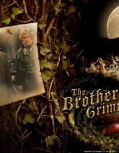 The Brothers Grimm (Братя Грим)
Тери Гилиъм (Terry Gilliam) винаги е омайвал публиката със странния си поглед върху вече утвърдени произведения. С The Brothers Grmm той изправя двамата братя Вилхелм и Якоб Грим, изиграни от Мат Деймън (Matt Damon) и Хийт Леджър (Heath Ledger), срещу чудовищата от оригиналните приказки на двамата автори. 
Дори да не е сред най-добрите филми на Гилиъм, филмът постига значителен успех сред младата публиката, а също така е вдъхновение за последващи прочити на класически приказки като Alice in Wonderland (Алиса в страната на чудесата) с Джони Деп (Johnny Depp) и Snow White and the Huntsman (Снежанка и ловецът).