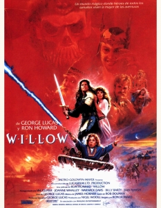 Willow (Уилоу) 
Willow завинаги ще остане сред класиките във фентъзи жанра. Въпреки разочароващото представяне в боксофиса, приказката, режисирана от Рон Хауърд (Ron Howard) и написана от Джордж Лукас (George Lucas) е сред филмите еталони при създаването на фентъзи. 
С Вал Килмър (Val Kilmer) и Уоруик Дейвис (Warwick Davis) в главните роли, кастът е един от решаващите фактори в лентата, а цялостно филмът изглежда както като епично фентъзи заглавие, така и като семейна приказка.