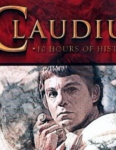 "Аз, Клавдий" (I, Claudius)
Мини сериалът Claudius на BBC I е адаптация по романите на писателя Робърт Грейвс (Robert Graves). Сюжетът на поредицата е съсредоточен върху живота на римския император Клавдий, неговите спомени и пътя му към властта. В ролята на Клавдий е британският актьор Дерек Джейкъби (Derek Jacobi), когото освен в множество сериали като Doctor Who и The Borgias вероятно сте гледали и във филмови заглавия като The King