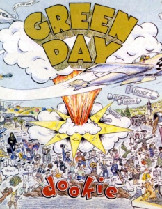 Green Day – Dookie
Албумът е издаден на 1-ви февруари 1994 г. и е най-добре продаваният албум на Green Day до днес. Още с пускането си на пазара Dookie пожънва световен успех. Той дебютира на втора позиция в Американския Billboard 200 и достига челните позиции в чартовете на седем държави, като по този начин гарантира популярност на Green Day.
