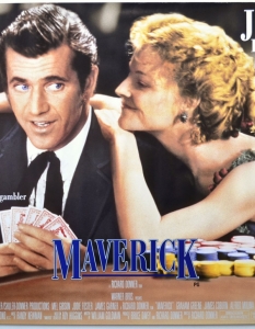 Maverick (Маверик)
Забавният уестърн Maverick е базиран на едноименния сериал на ABC от петдесетте години. Филмът е режисиран от Ричард Донър, чието име вероятно свързвате с поредицата екшън комедии Lethal Weapon (Смъртоносно оръжие) и Conspiracy Theory (Теория на конспирацията), а главната роля (както и в останалите споменати филми на Донър) е поверена на Мел Гибсън.
