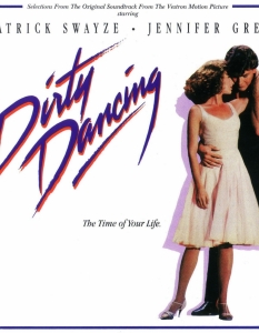 Dirty Dancing Soundtrack
Саундтракът към филма Dirty Dancing е издаден на 21 август 1987 г. и включва в себе си 12 парчета, изпълнени от различни артисти. Сред най-големите хитове в албума са (I’ve Had) The Time of My Life в изпълнение на Bill Medley и Jennifer Warnes, както и Hey! Baby на Bruce Channel. Проектът прекарва цели 18 седмици на челната позиция в Billboard 200 и става мултиплатинен.