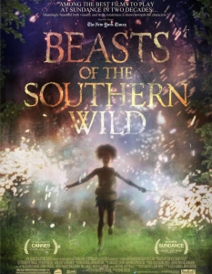 Beasts of the Souther Wild (Зверовете на дивия юг)
Beasts of the Southern Wild е определян като "един от най-поразителните филми, дебютирали на фестивала Sundance".
 Историята за шестгодишната Хъшъпи, в чиято роля се превъплъщава Кувенжане Уолис, е едно от най-въздействащите и магически приключения, които световното кино ни предлага през 2012 г. и, за щастие, то няма да подмине и България.