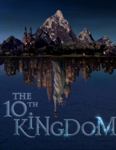 The 10th KingdomМинисериалът The 10th Kingdom проследява приключенията на баща и дъщеря, които живеят в Ню Йорк, но попадат в паралелен свят от приказни кралства. 