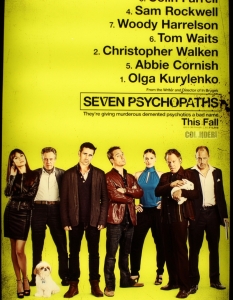 Seven Psychopaths (Седем психопата)
 Новата комедия на Мартин Макдона (Martin McDonagh) – Seven Psychopaths, направи своя дебют пред публиката на филмовия фестивал в Торонто в началото на септември и беше високо оценена както от критици, така и от фенове. 
Актьорският състав, в който влизат Сам Рокуел (Sam Rockwell), Кристофър Уокън (Christopher Walken), Колин Фарел (Colin Farrell) и др., също е впечатляващ и ако се вярва на виделите филма досега, Seven Psychopaths е едно от най-големите забавления на големия екран до края на 2012 г.