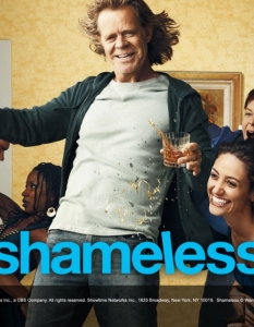 ShamelessАмериканският римейк на хитовия британски сериал Shameless, също се радва на впечатляващ успех по цял свят. Главните роли са поверени на Уилям Мейси (William H. Macy), Еми Росъм (Emmy Rossum), Джъстин Чатуин (Justin Chatwin) и Джеръми Алън Уайт (Jeremy Allen White).