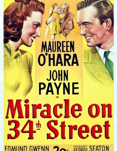 Miracle on 34th Street
Безспорна филмова класика и любим филм на няколко поколения, Miracle on 34th Street (Чудо на 34-та улица) излиза през далечната 1947 година и е отличен с три награди "Оскар". 
Главната роля е поверена на Натали Ууд (Natalie Wood).