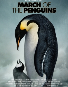 March of the Penguins (2005) 
Документалният филм на Люк Жаке (Luc Jacquet) - March of the Penguins (Походът на императорите) - е сред заглавията станали култови не само сред любителите на документалното кино. 
С помощта на National Geographic Жаке и екип учени прекарват месеци в мразовитата Антарктика и изучават живота на величествените императорски пингвини, живеещи в изключително екстремни условия. Крайният резултат е 120 часа заснет материал, от който е монтирана крайната версия с времетраене от 85 минути.
