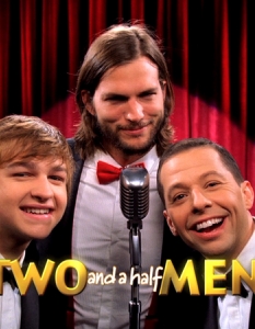 Two and a Half Men (Двама мъже и половина)Налага се да признаем, че без Чарли Шийн (Charlie Sheen) Two and a Half Men (Двама мъже и половина) вече не е чак толкова забавен. Въпреки че Шийн беше заменен от Аштън Кътчър (Ashton Kutcher) и рейтингът му е значително понижен, комедийният сериал продължава да има своите фенове. 