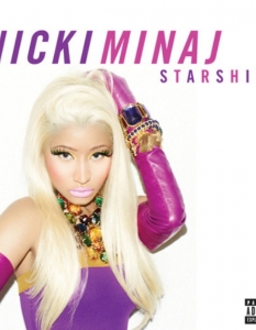 StarshipsИзпълнител: Nicki MinajОт албума: Pink Friday: Roman Reloaded Дата на издаване: 14 февруари 2012 г. Топ позиция в Hot 100: #5
