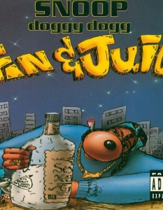 Snoop Dogg - Gin & Juice
