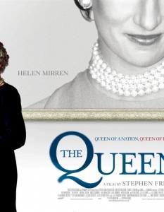The Queen (Кралицата)The Queen (Кралицата) е филмът, който донася "Оскар" на Хелън Мирън (Helen Mirren) за изпълнението й в ролята на британската кралица Елизабет II. Лентата е номинирана в още пет категории и е едно от най-значимите постижения във филмографията на режисьора си Стивън Фриърс (Stephen Frears). 