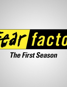 Fear FactorОще един международен реалити формат, правен и у нас под името "Страх". Fear Factor всъщност е американска версия на датското екстремно телевизионно състезание Now or Neverland.