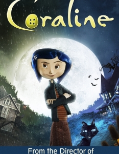 Coraline (Коралайн)
Coraline е още една фентъзи приказка от 2009 г., сътворена от необятната фантазия на писателя Нийл Геймън, споменат неведнъж в тази класация.
Доста по-мрачен от Stardust, филмът за малкото момиче Коралайн показва страховитата страна на вълшебните светове, които сами си създаваме, за да избягаме от реалността. Оказва се, че дори във въображението си човек никога не е напълно защитен от опасности.