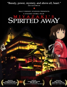 Spirited Away (Отнесени от духовете)
За много хора Spirited Away е най-добрият филм на Хаяо Миядзаки (Hayao Miyazaki) и, няма какво да се лъжем, не са далеч от истина. 
Колкото и всеки човек да има различен вкус, малко са хората, които биха отрекли очарованието на историята за малкото момиче Чихиро, което се озовава в алтернативна реалност, населена с духове, демони и най-различни видове богове. 
Озвучената на английски версия е разпространявана от Disney, а успехите на филма стигат дотам, че той печели "Оскар" за Най-добра анимация през 2003 г.