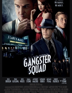 Gangster Squad (Гангстерски отряд)
Gangster Squad (Гангстерски отряд) беше един от най-очакваните филми на 2013 г. За съжаление, той е толкова различен от това, на което се надяваха феновете, че много хора биха го сложили в класацията си за най-разочароващите филми в историята.
Въпреки талантливия каст (Райън Гослинг, Шон Пен, Ема Стоун...) Gangster Squad излъчва посредственост и е далеч от мафиотски класики като The Untouchables (Недосегаемите).