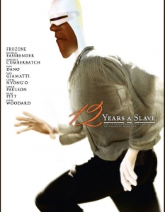 Фрозоун в 12 Years A Slave (12 години в робство) на Стив Маккуин