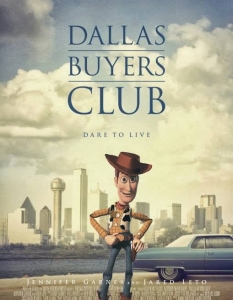 Уди от Toy Story (Играта на играчките) в Dallas Buyers Club
