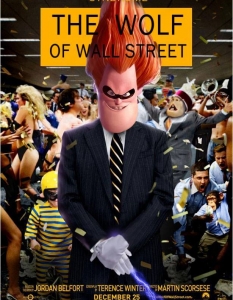 Синдром от The Incredibles в The Wolf of Wall Street (Вълкът от Уолстрийт) на Мартин Скорсезе