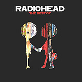 Radiohead - Radiohead: The Best Of