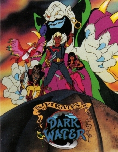 The Pirates of Dark Water
Точно както Gargoyles - много обичана и в същото време просъществувала за много кратко анимационна поредица.
Пиратите са много популярни напоследък, особено след появата на капитан Джак Спароу, така че би било фантастично да видим морските разбойници от тъмните води отново - 20 години след телевизионния им залез.