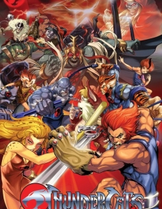 Thundercats
Thunder…THUNDER…THUNDERCATS…HOOOOOOOOO!!!!
Някои анимации е по-добре да си останат в детските ни спомени. Ако някой обаче реши да прави филм по Thundercats, определено ще имаме пеперуди в стомаха!