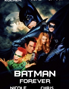 Batman Forever (Батман завинаги)
Само три години след фантастичния Batman Returns (Батман се завръща) на Тим Бъртън режисьорът Джоел Шумахер даде началото на един мрачен период за Черния рицар.
Въпреки че Batman Forever е една идея не толкова лош като Batman & Robin, той не успя да улови духа на супергероя. 
За злодеите пък е по-добре да не става дума, тъй като нито Гатанката (Джим Кери), нито Харви Дент (Томи Лий Джоунс) успяват да стъпят на малкия пръст на изпълненията от трилогията The Dark Knight или Batman на Тим Бъртън.