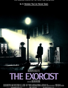 The Exorcist (Екзорсистът)
Едновременно страшен и скандален, този филм ще ви уплаши, дори да не сте силно вярващ. 
The Exorcist дебютира на големия екран през далечната 1973 г. и вдъхновява десетки режисьори за изграждането на един от най-важните за хоръра поджанрове - този с демоните. 
Няма как да не отбележим двете награди "Оскар", които продукцията грабва, както и осемте други номинации - нещо, което днес се смята по-скоро за чудо.
