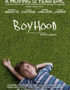 Boyhood
Едва ли през 2014 г., не, през следващите няколко години, ще гледате по-истински филм от Boyhood. 
Лентата на Ричард Линклейтър е снимана в продължение на над 10 години и проследява живота на малко момче и борбата му с тийнейджърството в едно разпадащо се семейство.
Безспорно стилът на Линклейтър е удивителен и не спира да удивлява през всяка една минута от почти тричасовия филм. Елър Колтрейн в главната роля е удивителен - шапки долу!