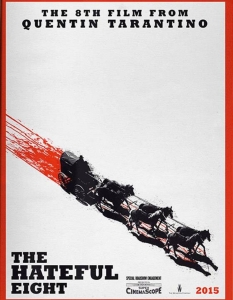 The Hateful Eight 
Тарантино се завръща с още един уестърн след Django Unchained (Джанго без окови).
The Hateful Eight можеше и изобщо да не бъде заснет, след като се оказа, че в екипа на продукцията се намери предател, който разпространи сценария на филма в интернет. 
За щастие, обаче, Куентин се справи с неприятната изцепка и е на път да ни очарова за пореден път.