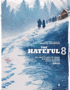 The Hateful Eight (Омразната осморка)
 
Ако има някой, който знае как да не разочарова феновете, то това ще да е Куентин Тарантино. 
След Django Unchained от 2012 г., режисьорът се завръща с още един уестърн - Hateful Eight. Отново изключителен каст, със сигурност много кръв, готини диалози и неочаквани обрати (вероятно всички ще умрат…).