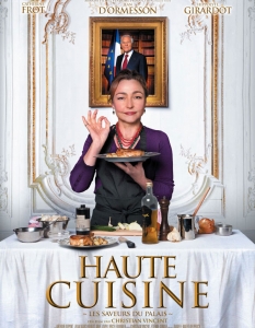 Haute Cuisine (Изискана кухня)
Въпреки че е изключителен шеф, Ортанз се изправя пред голямо предизвикателство, когато отива да готви при президента на Франция. 
Новият й екип не я приема добре и тя има за задача да спечели колегите си, като същевременно съумее да покаже защо заслужава поста си.