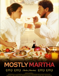 Mostly Martha (Марта)
Марта Гедек е брилянтен шеф, но всичко извън кухнята й се обърква, когато трябва да осинови своята племенница.
Въпреки че напрежението е на път да ескалира, нов заместник-главен готвач успява да успокои всички с магията на храната и любовта... макар че не са ли те едно и също?