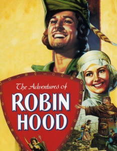 The Adventures of Robin Hood (Приключенията на Робин Худ)
Има много истории за Робин Худ. Истинският е само един - Ерол Флин!