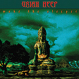 Uriah Heep - Wake The Sleeper