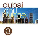 Dubai Chill Lounge vol. 3