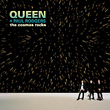 Queen + Paul Rodgers - The Cosmos Rocks