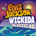 Уикеда и Plastic Bo. се включват в концерта на Elvis Jackson