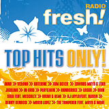 Fresh! Top Hits Only