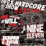 Тройна доза хардкор с  Fire at Will, Nine Eleven и  Резервен план