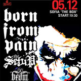 Поредна доза хардкор с Born from Pain в клуб The Box