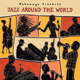 Putumayo – Jazz Around The World