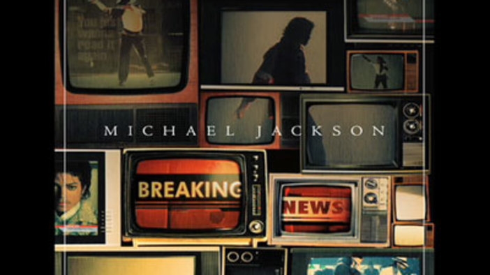 Michael Jackson - Breaking News