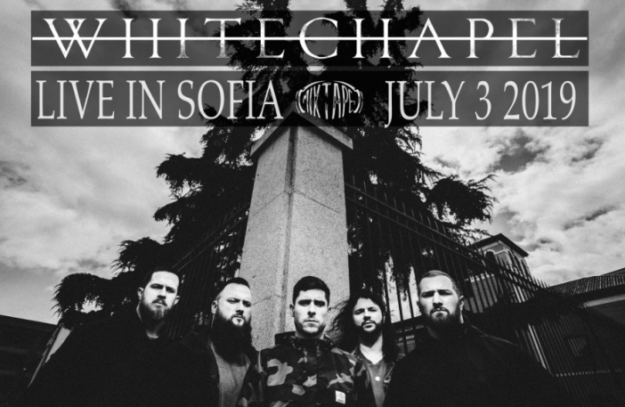 Американската група "Whitechapel" с концерт в София на 3 юли 2019 г.