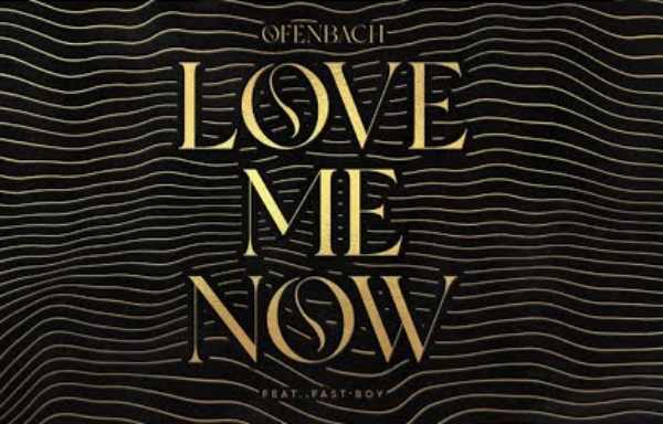 Чуйте най-новия сингъл на "Ofenbach" - "Love Me Now"!